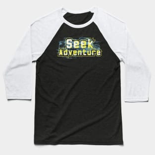 Seek Adventure Baseball T-Shirt